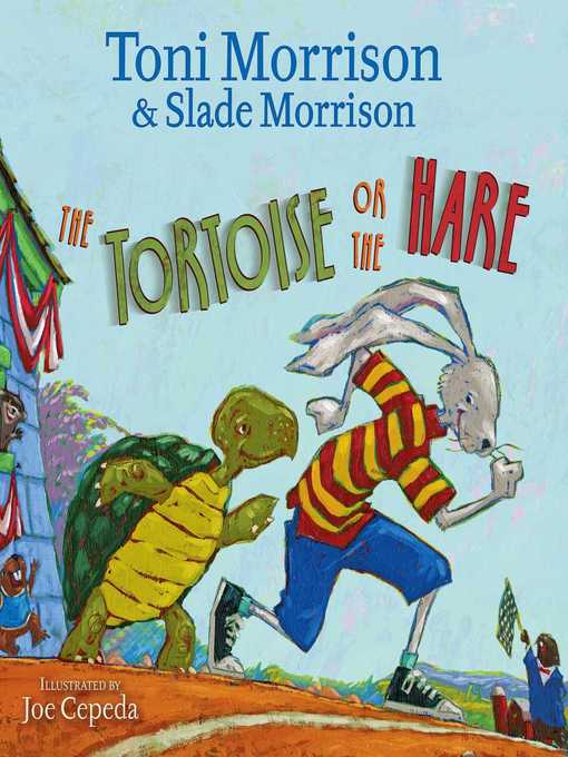 Title details for The Tortoise or the Hare by Toni Morrison - Wait list